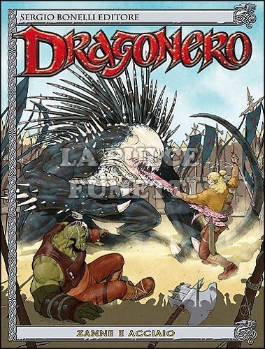 DRAGONERO # 6: ZANNE E ACCIAIO